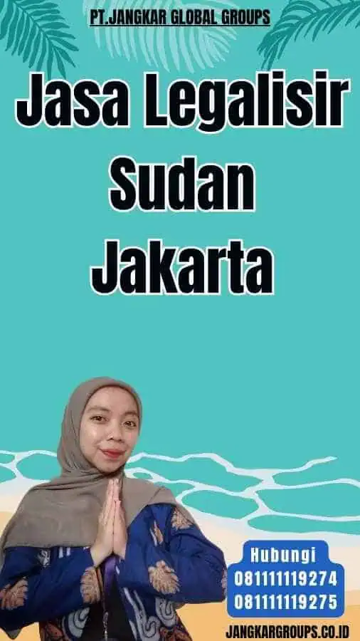 Jasa Legalisir Sudan Jakarta