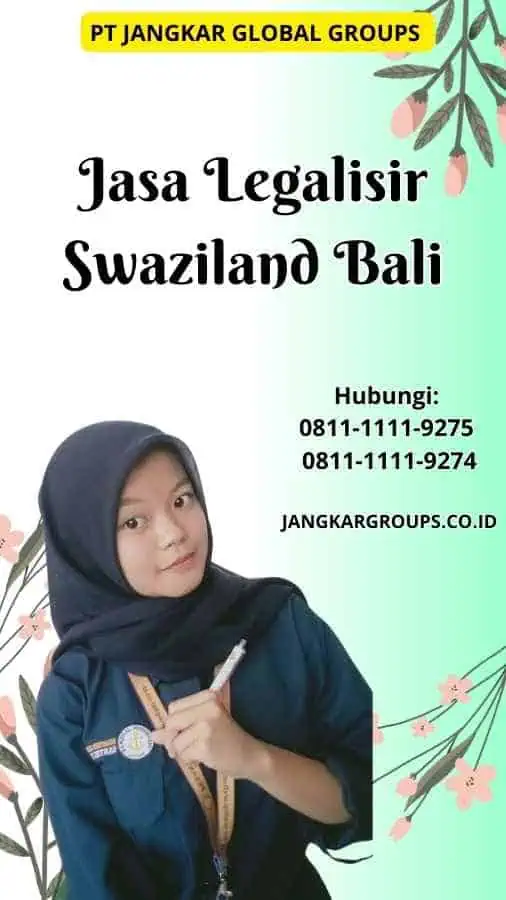 Jasa Legalisir Swaziland Bali