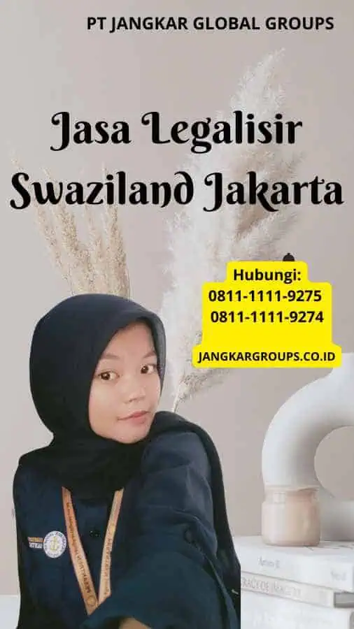 Jasa Legalisir Swaziland Jakarta