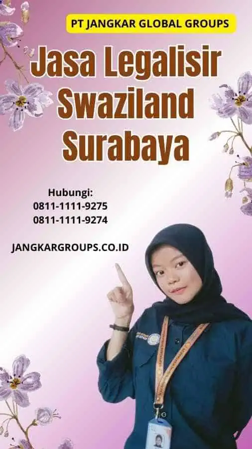 Jasa Legalisir Swaziland Surabaya