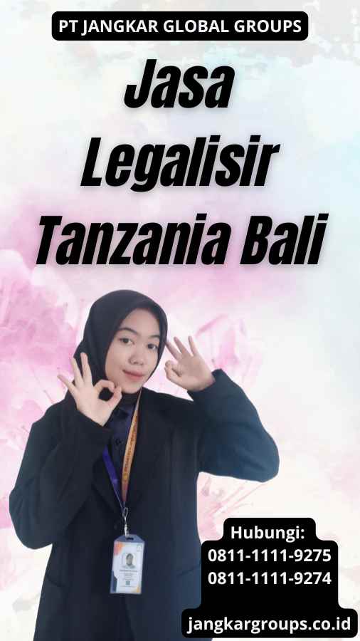 Jasa Legalisir Tanzania Bali