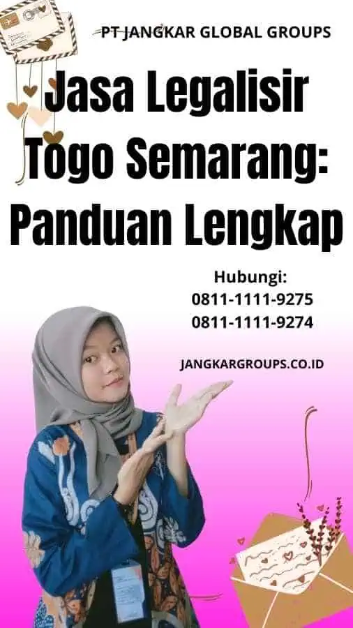 Jasa Legalisir Togo Semarang Panduan Lengkap