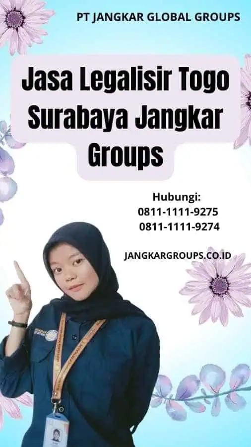 Jasa Legalisir Togo Surabaya Jangkar Groups