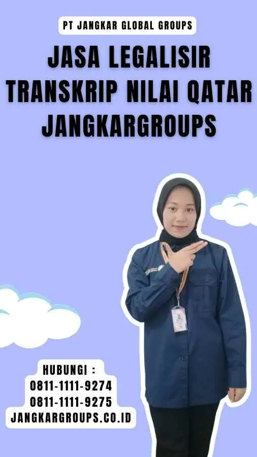 Jasa Legalisir Transkrip Nilai Qatar Jangkargroups