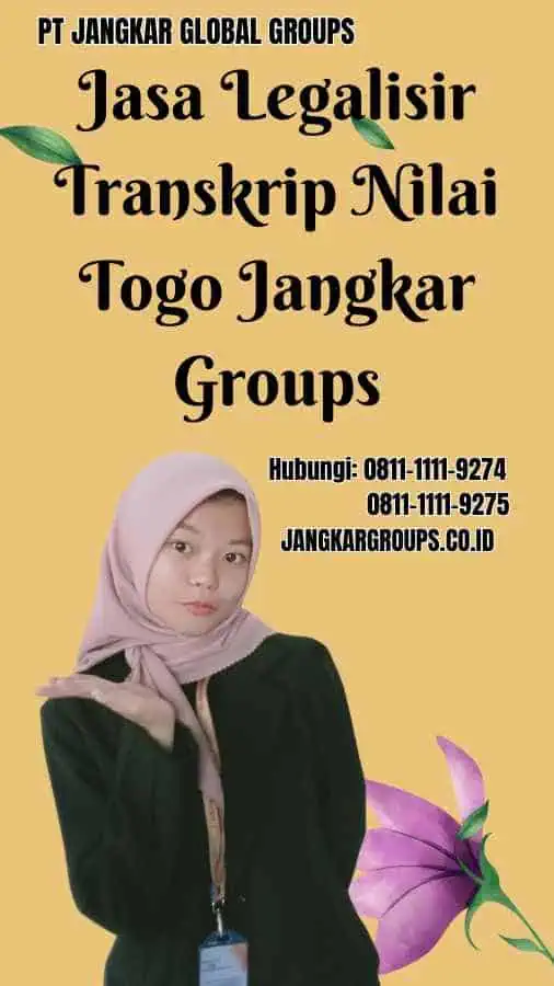 Jasa Legalisir Transkrip Nilai Togo Jangkar Groups