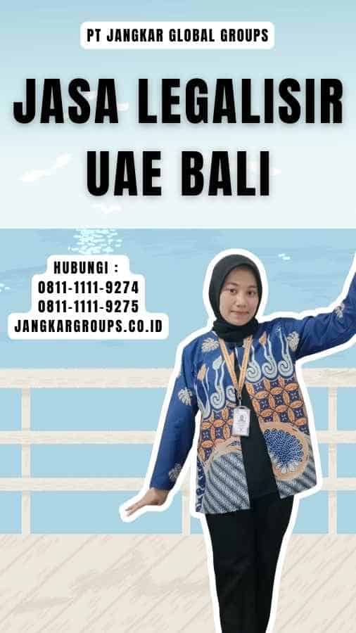 Jasa Legalisir UAE Bali