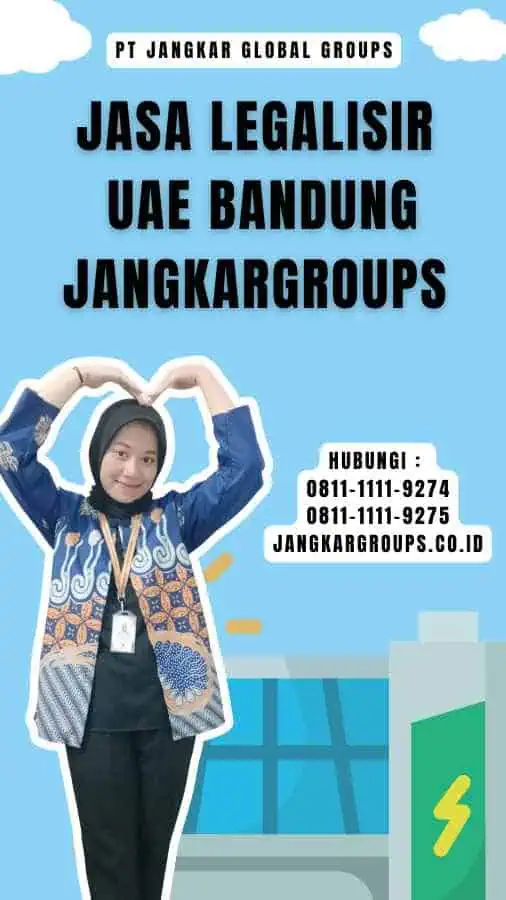 Jasa Legalisir UAE Bandung Jangkargroups