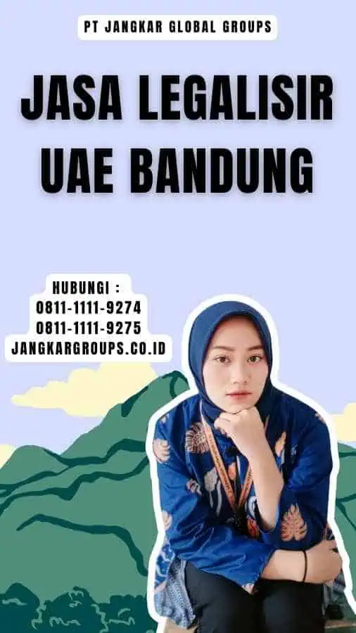 Jasa Legalisir UAE Bandung