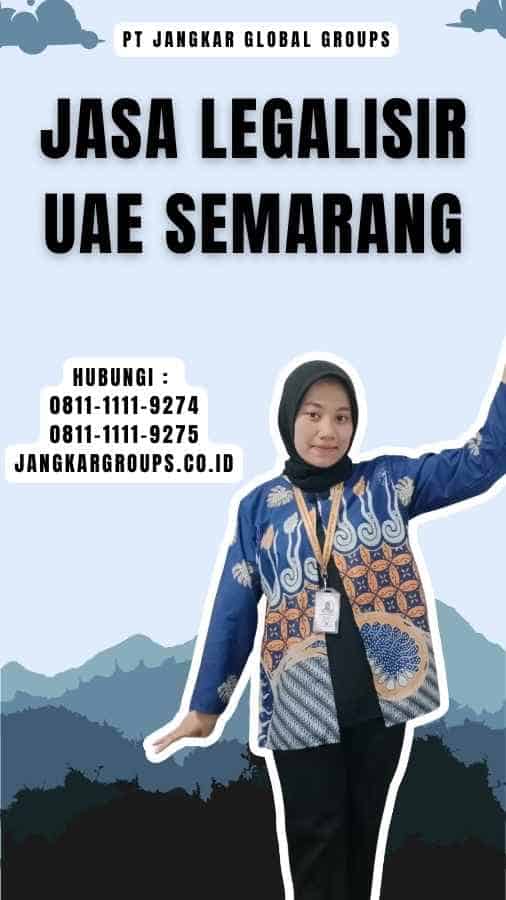 Jasa Legalisir UAE Semarang