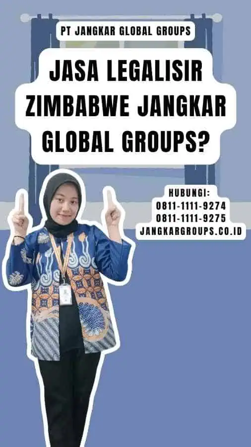 Jasa Legalisir Zimbabwe Jangkar Global Groups