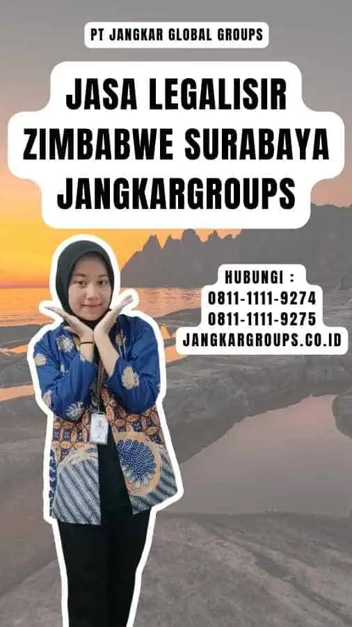 Jasa Legalisir Zimbabwe Surabaya Jangkargroups