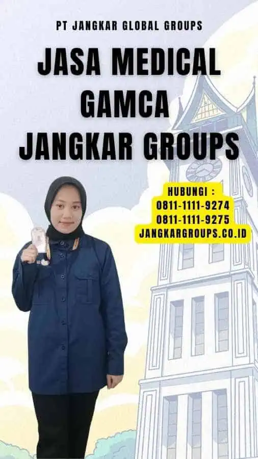 Jasa Medical GAMCA Jangkar Groups