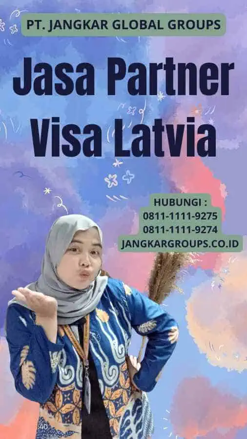 Jasa Partner Visa Latvia