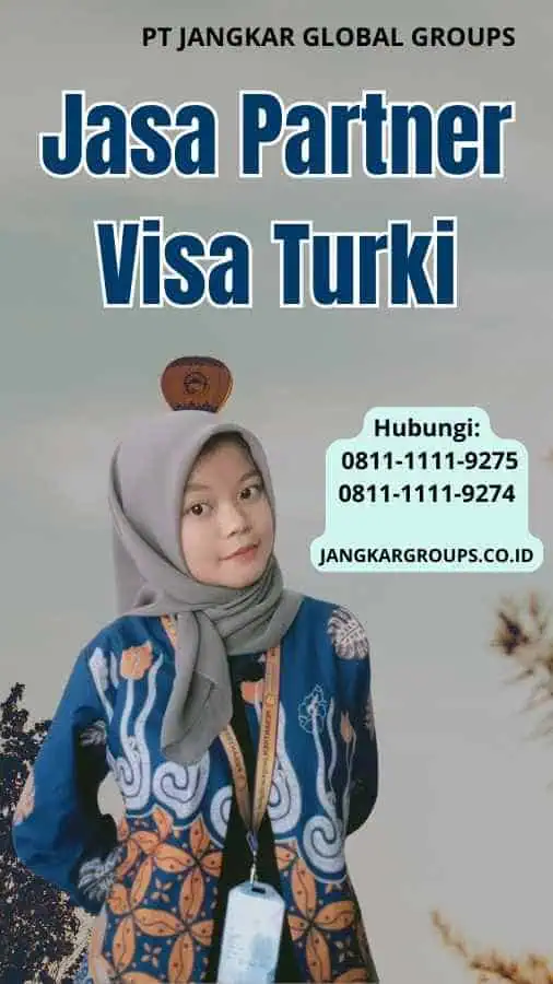 Jasa Partner Visa Turki