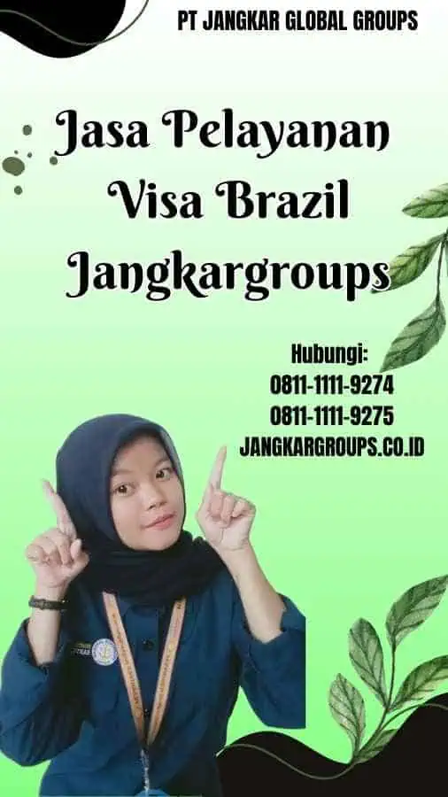 Jasa Pelayanan Visa Brazil Jangkargroups