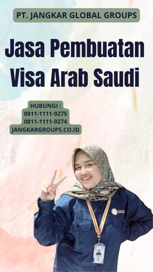 Jasa Pembuatan Visa Arab Saudi