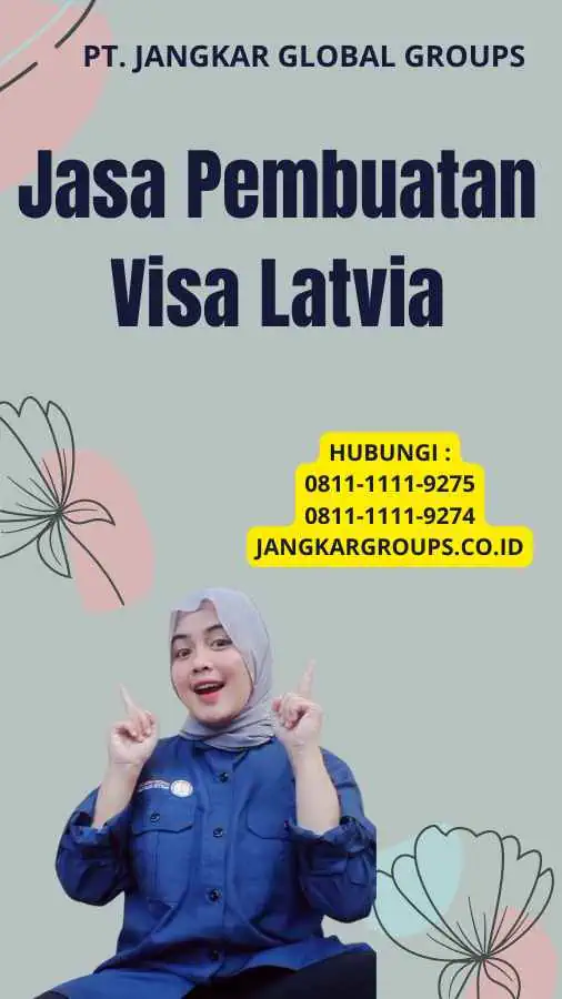 Jasa Pembuatan Visa Latvia