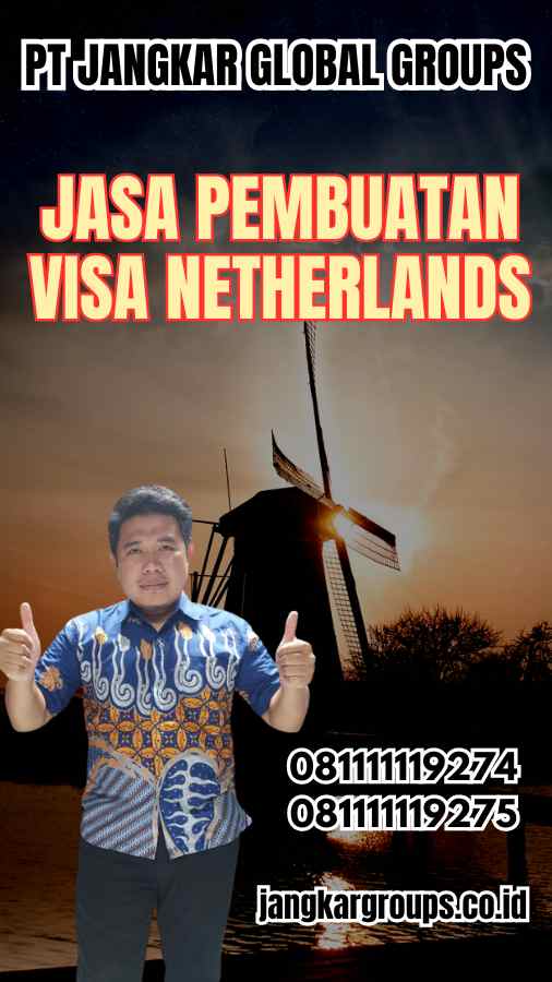 Jasa Pembuatan Visa Netherlands