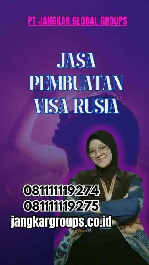 Jasa Pembuatan Visa Rusia