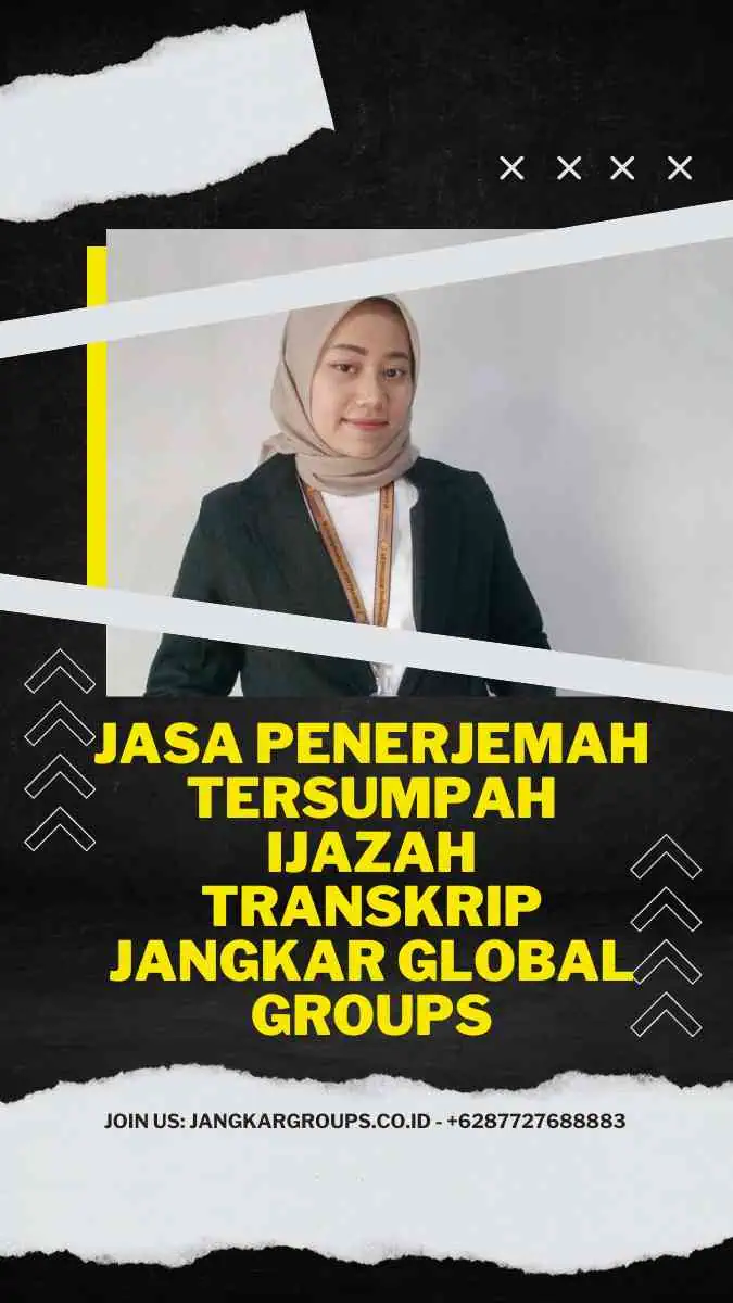 Jasa Penerjemah Tersumpah Ijazah Transkrip Jangkar Global Groups