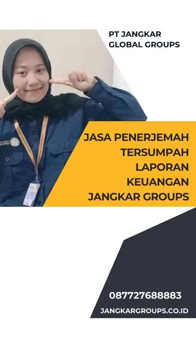 Jasa Penerjemah Tersumpah Laporan Keuangan Jangkar Groups