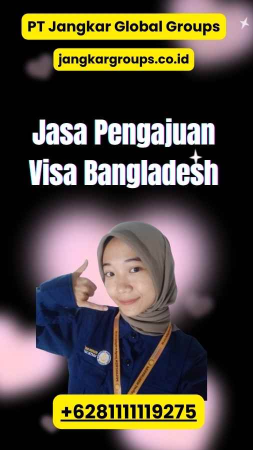 Jasa Pengajuan Visa Bangladesh