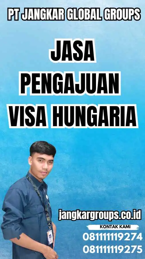 Jasa Pengajuan Visa Hungaria