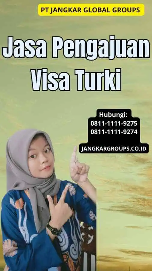 Jasa Pengajuan Visa Turki