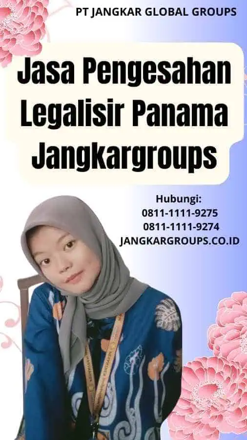 Jasa Pengesahan Legalisir Panama Jangkargroups