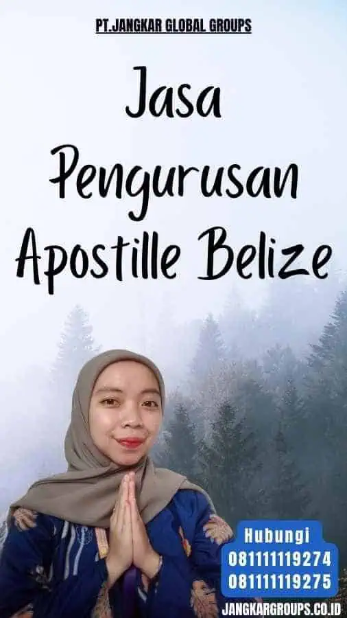 Jasa Pengurusan Apostille Belize