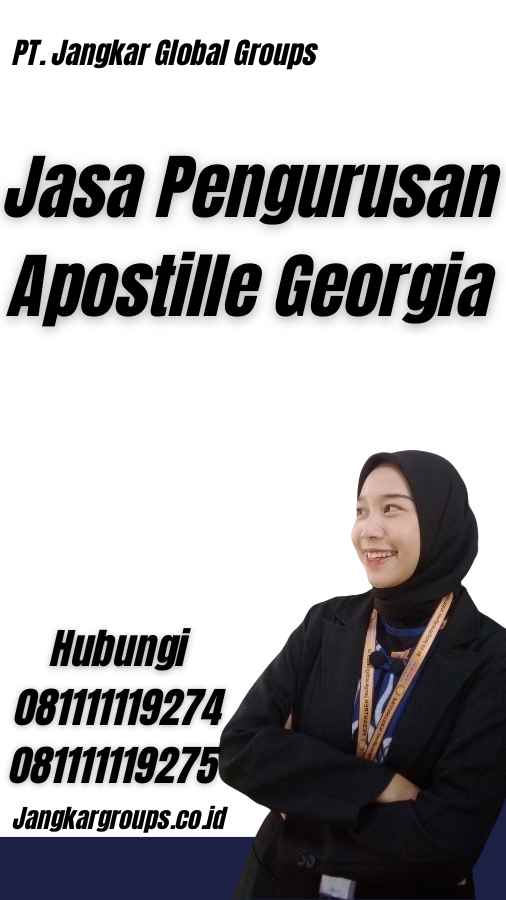 Jasa Pengurusan Apostille Georgia