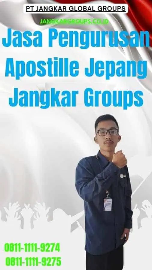 Jasa Pengurusan Apostille Jepang Jangkar Groups