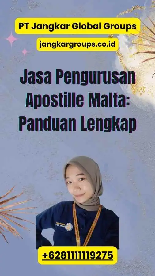 Jasa Pengurusan Apostille Malta: Panduan Lengkap