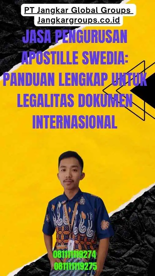 Jasa Pengurusan Apostille Swedia Panduan Lengkap untuk Legalitas Dokumen Internasional