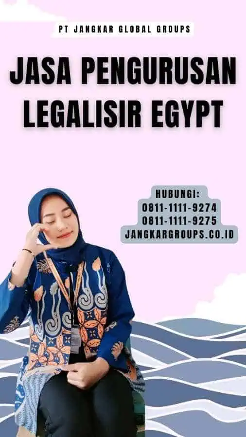 Jasa Pengurusan Legalisir Egypt