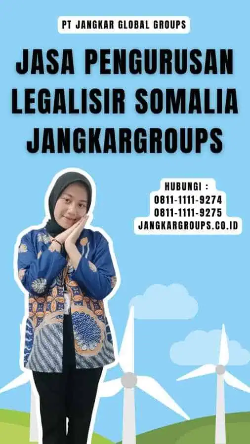 Jasa Pengurusan Legalisir Somalia Jangkargroups