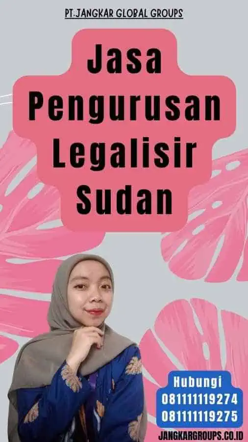 Jasa Pengurusan Legalisir Sudan