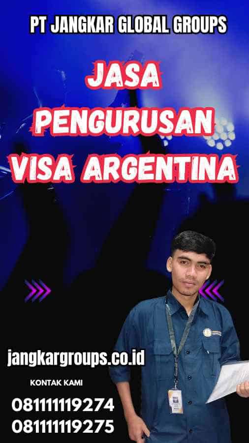 Jasa Pengurusan Visa Argentina