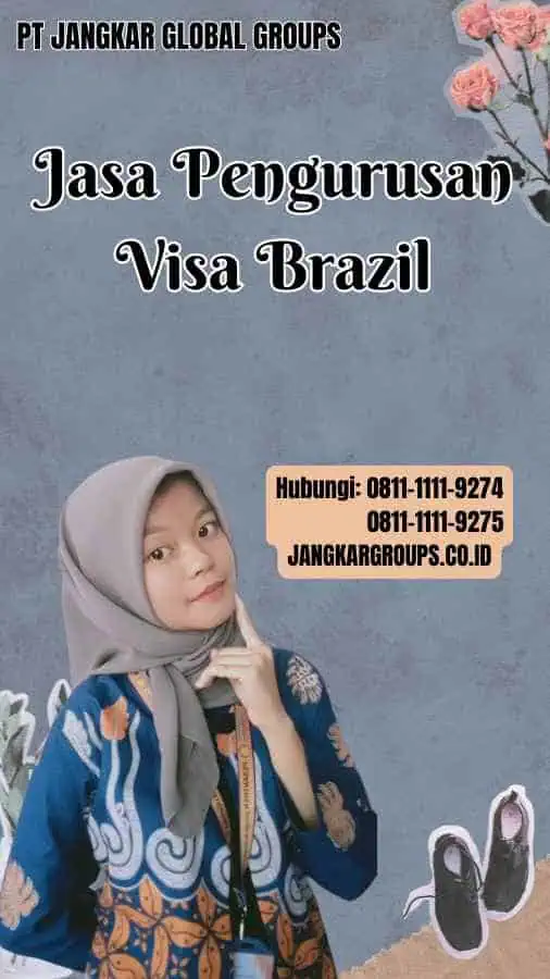 Jasa Pengurusan Visa Brazil