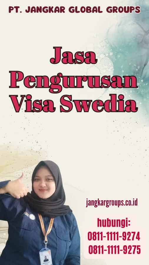 Jasa Pengurusan Visa Swedia