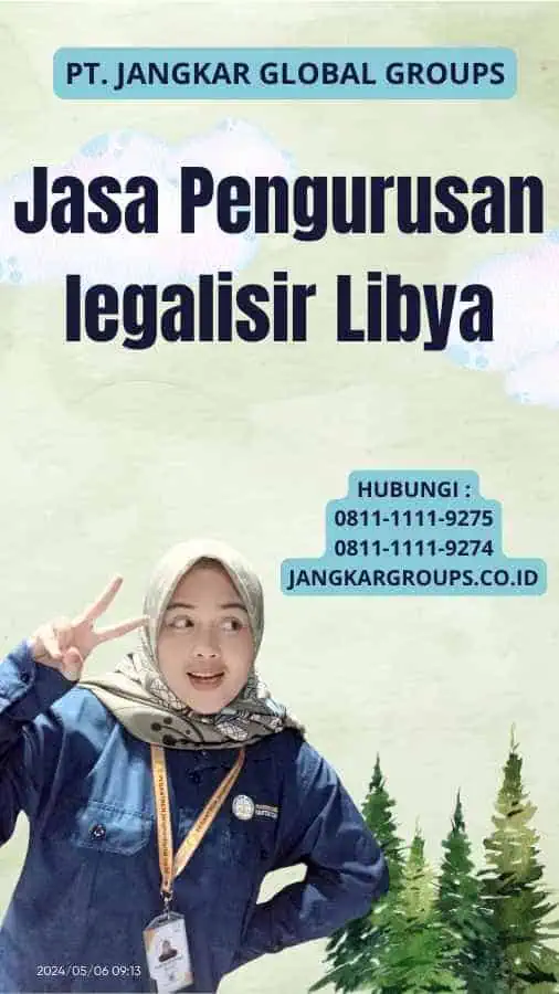 Jasa Pengurusan legalisir Libya