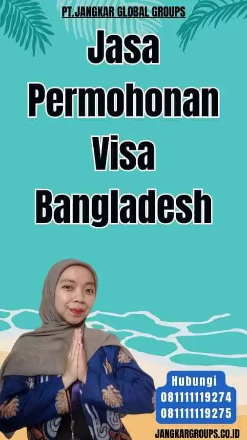 Jasa Permohonan Visa Bangladesh