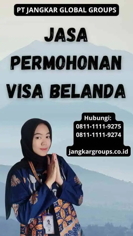 Jasa Permohonan Visa Belanda