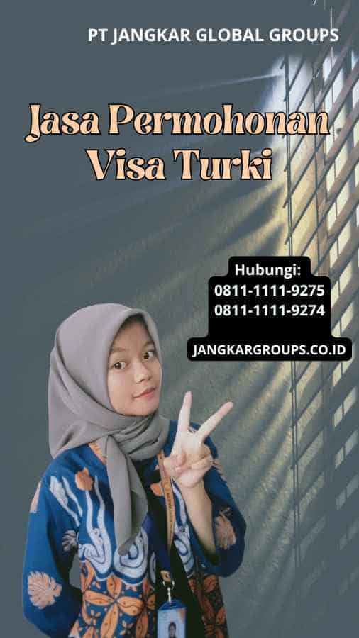 Jasa Permohonan Visa Turki