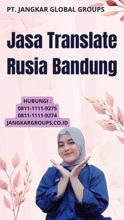 Jasa Translate Rusia Bandung