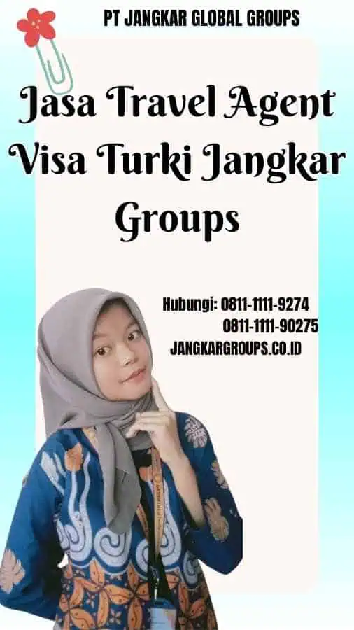 Jasa Travel Agent Visa Turki Jangkar Groups