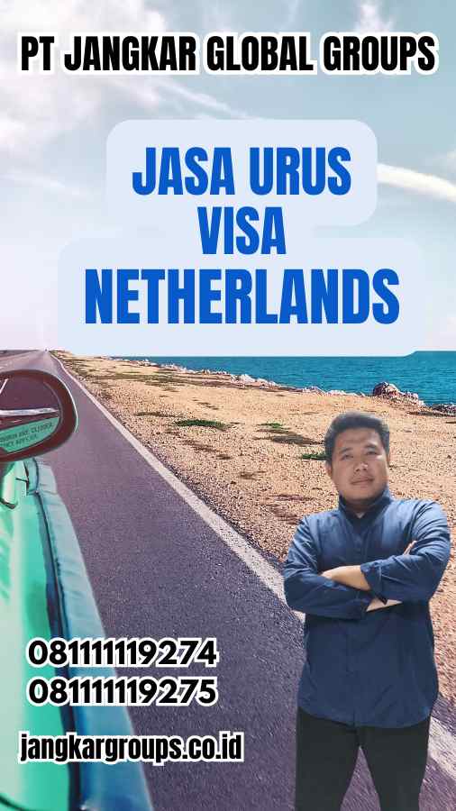 Jasa Urus Visa Netherlands