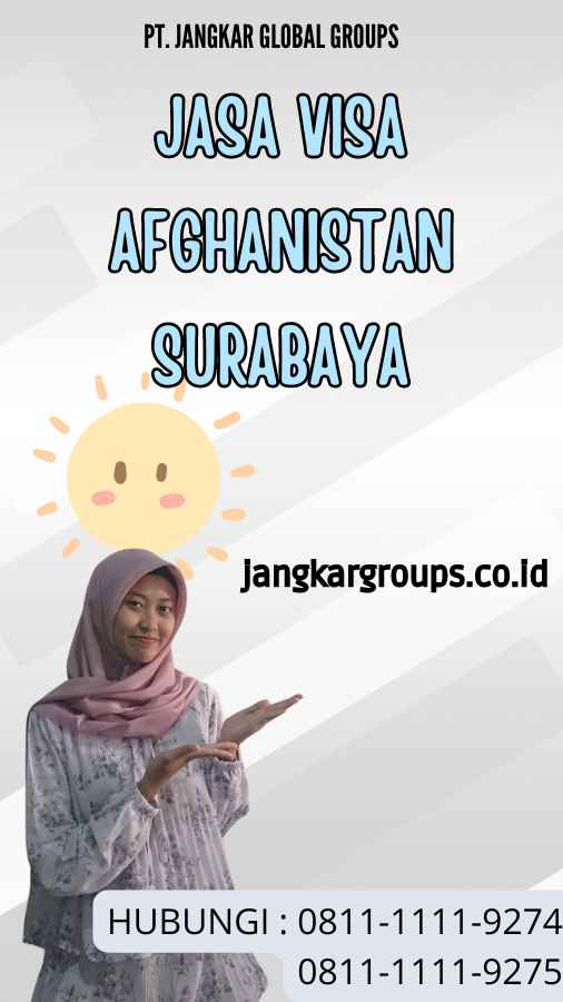 Jasa VIsa Afghanistan Surabaya