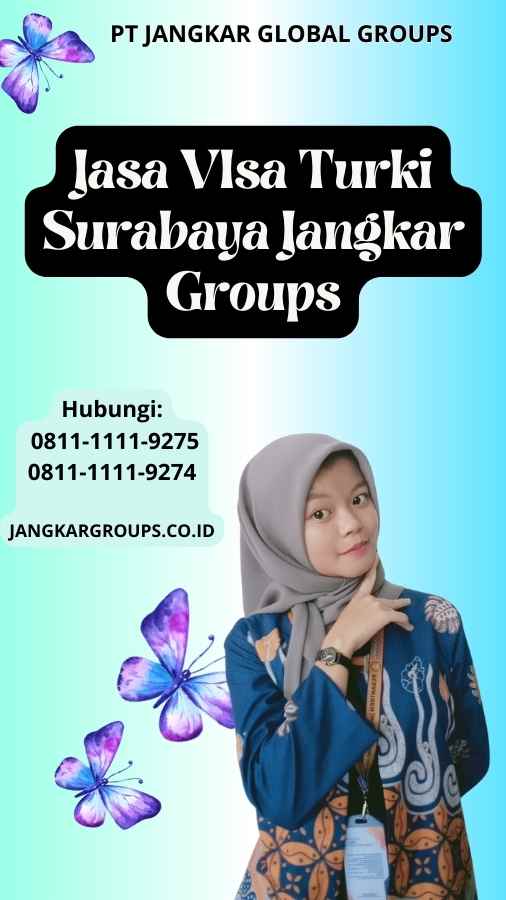 Jasa VIsa Turki Surabaya Jangkar Groups