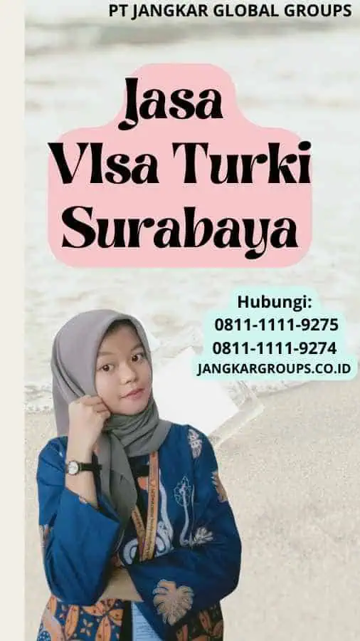 Jasa VIsa Turki Surabaya